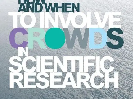 Gewusst wie: Crowdsourcing in der wissenschaftlichen Forschung