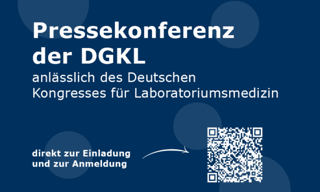 Pressekonferenz der DGKL anlässlich des Deutschen Kongresses für Laboratoriumsmedizin